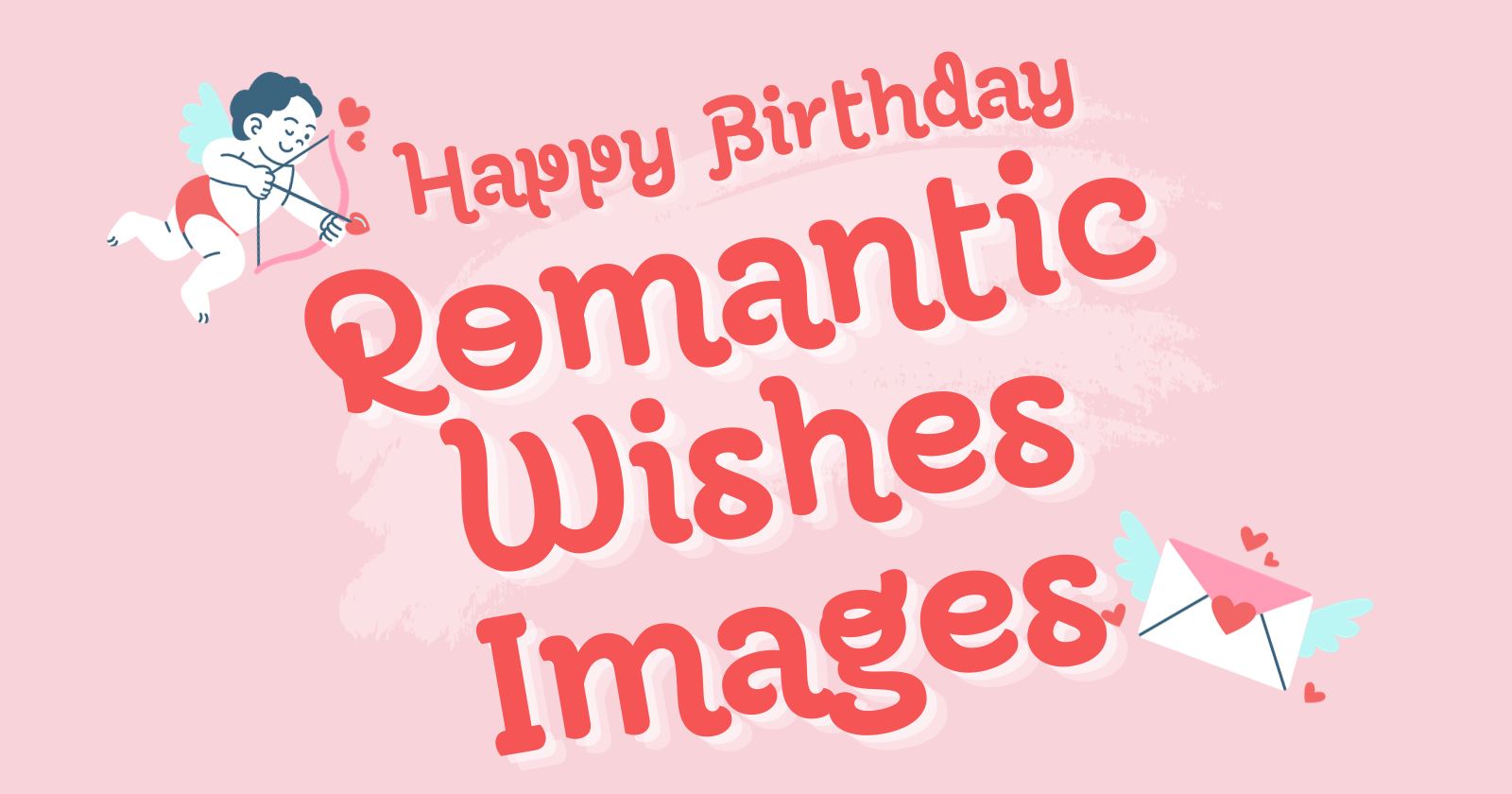 Love Romantic Happy Birthday Images